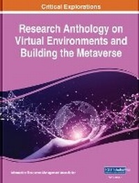 Abbildung von: Research Anthology on Virtual Environments and Building the Metaverse - IGI Global