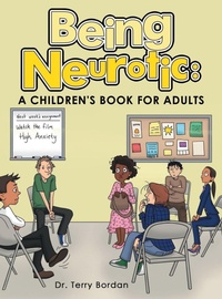 Enlarge image Cover: Being Neurotic - Archway Publishing