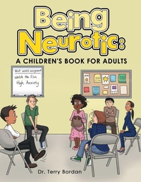 Enlarge image Cover: Being Neurotic - Archway Publishing
