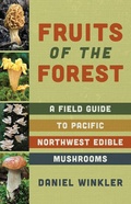 Cover: Fruits of the Forest - MOUNTAINEERS BOOKS