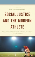 Cover: Social Justice and the Modern Athlete - Lexington Books
