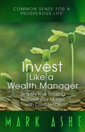 Cover: Invest Like a Wealth Manager - Author Academy Elite