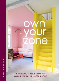 Enlarge image Cover: Own Your Zone - QUADRILLE PUBLISHING