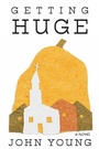 Cover: Getting Huge - Guernica Editions,Canada