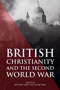 Cover: British Christianity and the Second World War - Boydell & Brewer