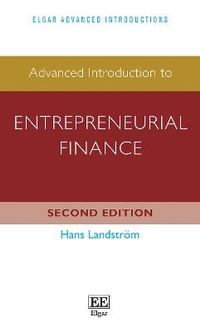 Enlarge image Cover: Advanced Introduction to Entrepreneurial Finance - Edward Elgar Publishing