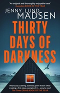 Cover: Thirty Days of Darkness: Volume 1 - Orenda Books