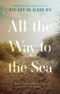 Cover: All the Way to the Sea - The Book Guild Ltd