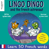 Abbildung von: Lingo Dingo and the French astronaut - Neu Westend Press