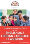 Cover: Transforming Practices for the English as a Foreign Language Classroom - TESOL International Association