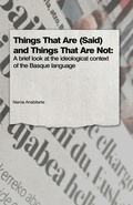Cover: Things That Are (Said) and Things That Are Not - Center for Basque Studies Press