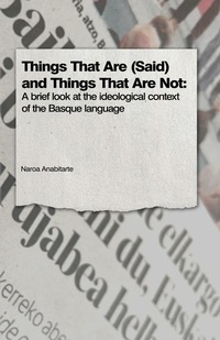Enlarge image Cover: Things That Are (Said) and Things That Are Not - Center for Basque Studies Press