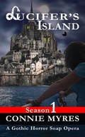 Cover: Lucifer's Island: A Gothic Horror Soap Opera (Lucifer's Island, #1) - Feather and Fermion Publishing