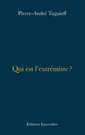 Cover: Qui est l'extr&eacute;miste ? - Intervalles