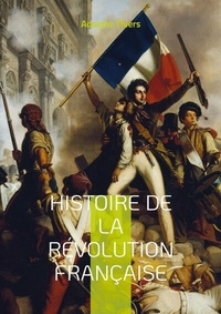 Abbildung von: Histoire de la révolution française - BoD - Books on Demand