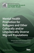 Cover: Mental Health Promotion for Refugees and Other Culturally and/or Linguistically Diverse Migrant Populations - MDPI AG