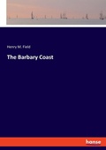 Cover: The Barbary Coast - Hansebooks
