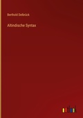 Cover: Altindische Syntax - Outlook Verlag