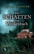 Cover: Die Schatten von Wei&szlig;enbach - dp DIGITAL PUBLISHERS GmbH
