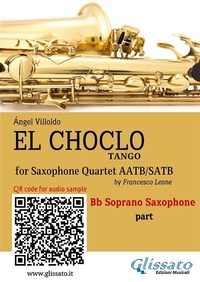 Abbildung von: Soprano Saxophone part "El Choclo" tango for Sax Quartet - Glissato Edizioni Musicali