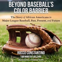 Abbildung von: Beyond Baseball's Color Barrier - Tantor Audio