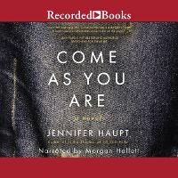 Enlarge image Cover: Come as You Are - Recorded Books, Inc.