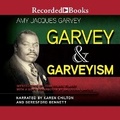 Cover: Garvey and Garveyism - Recorded Books, Inc.