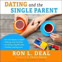 Enlarge image Cover: Dating and the Single Parent - Tantor Audio