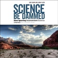 Cover: Science Be Dammed - Tantor Audio
