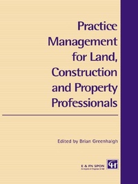 Abbildung von: Practice Management for Land, Construction and Property Professionals - Routledge