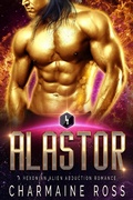 Cover: Alastor: Sci-Fi Alien Romance (A SciFi Alien Romance Series) - Charmaine Ross