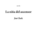 Cover: La ni&ntilde;a del ascensor (1, #1) - 1