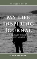 Cover: My Life Inspiring Journal (Revised Edition) - Revised Edition