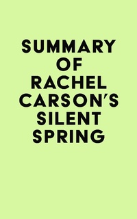 Abbildung von: Summary of Rachel Carson's Silent Spring - IRB Media