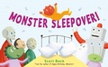 Cover: Monster Sleepover! - Abrams Books for Young Readers
