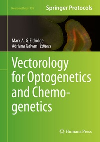 Abbildung von: Vectorology for Optogenetics and Chemogenetics - Humana