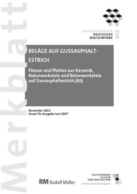 Abbildung von: Merkblatt Beläge auf Gussasphaltestrich 2022-11 - Rudolf Müller Verlag