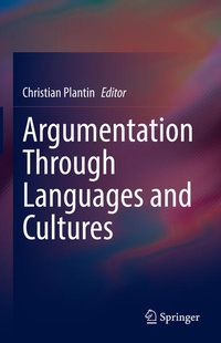 Enlarge image Cover: Argumentation Through Languages and Cultures - Springer