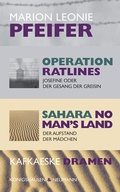 Cover: Operation Ratlines. Sahara No Man's Land - K&ouml;nigshausen & Neumann