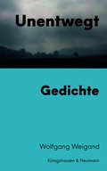 Cover: Unentwegt - K&ouml;nigshausen & Neumann