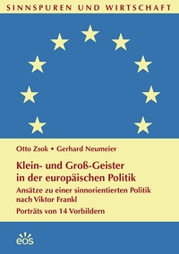 Abbildung von: Klein- und Groß-Geister in der europäischen Politik - EOS Verlag