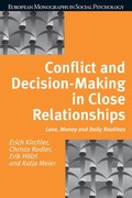 Cover: Conflict and Decision Making in Close Relationships - Psychology Press Ltd