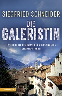 Abbildung von: Die Galeristin - Athesia-Tappeiner Verlag