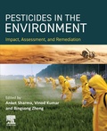 Cover: PESTICIDES IN THE ENVIRONMENT Impact, Assessment, and Remediation - Elsevier