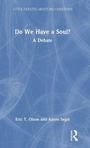 Cover: Do We Have a Soul? - Routledge