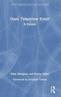 Cover: Does Tomorrow Exist? - Routledge