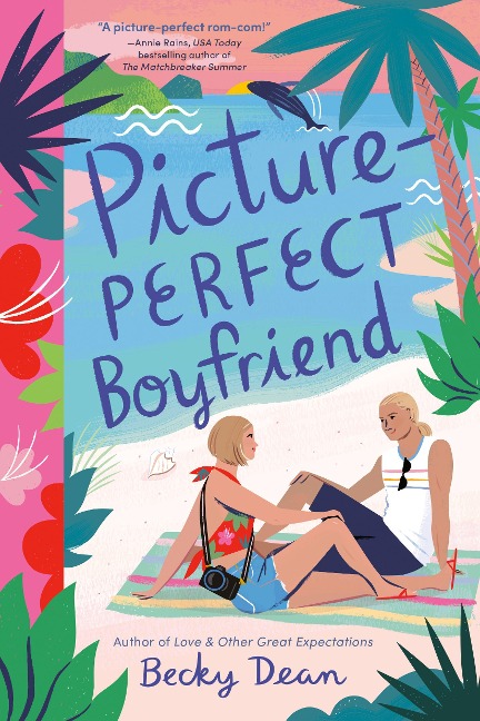 Abbildung von: Picture-Perfect Boyfriend - Delacorte Press