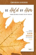 Cover: Be Held By Him Companion Guidebook - Heart Hope Publishing