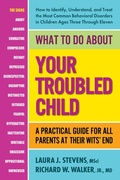 Cover: What to Do About Your Troubled Child - Simon + Schuster LLC