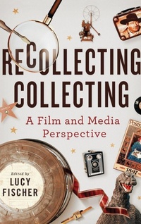 Enlarge image Cover: Recollecting Collecting - Wayne State University Press